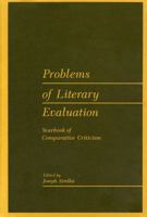 Problems of Literary Evaluation (Yearbook of Comparative Criticism) 0271000856 Book Cover