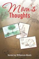 Mom's Thoughts 1499044100 Book Cover