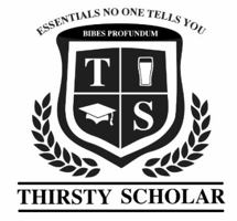 The Thirsty Scholar Handbook: Essentials No One Tells You 0996090924 Book Cover