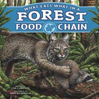 What Eats What in a Forest Food Chain 1404876928 Book Cover