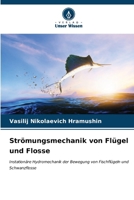Strömungsmechanik von Flügel und Flosse (German Edition) 6206994899 Book Cover
