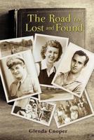 The Road to Lost and Found 0985350806 Book Cover