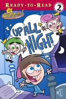 Up All Night (Fairly OddParents) (Fairly OddParents) 0689863209 Book Cover
