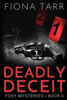 Deadly Deceit 0645283819 Book Cover