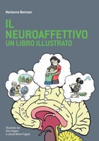 Il Neuroaffettivo - Un Libro Illustrato 1782225692 Book Cover