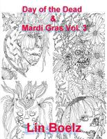 Day of the Dead & Mardi Gras 1523989688 Book Cover