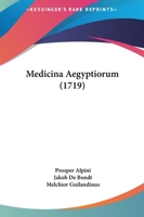 Medicina Aegyptiorum (1719) 1166625435 Book Cover