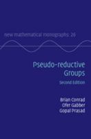 Pseudo-Reductive Groups 1107087236 Book Cover