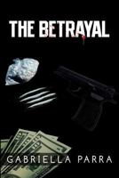 The Betrayal 1477141383 Book Cover