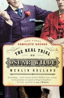 The Real Trial of Oscar Wilde 0007156642 Book Cover