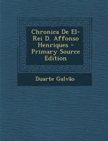 Chronica De El-Rei D. Affonso Henriques B0D57R72QF Book Cover