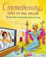 Cinematherapy Goes to the Oscars 0789311933 Book Cover