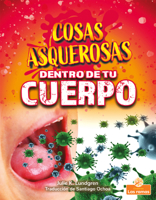 Cosas Asquerosas Dentro de Tu Cuerpo 1039612962 Book Cover