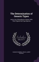 The Determination of Generic Types: And a List of Roundworm Genera, with Their Original and Type Species 1356281818 Book Cover