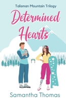 Determined Hearts: Talisman Mountain Trilogy Book Two B093HYVZNT Book Cover