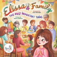 Elissa & Family...The Most Important Thing B0CS7X6GV3 Book Cover