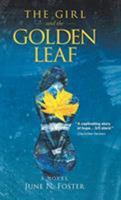 The Girl and the Golden Leaf: A Novel 1982216999 Book Cover