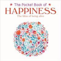 The Pocket Book of Happiness 1784045691 Book Cover