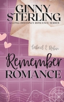 Remember Romance: A Second Chance Romance (Healing Hearts) B0CJL9SZ39 Book Cover