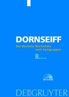 Dornseiff: Der Deutsche Wortschatz Nach Sachgruppen 3110098229 Book Cover