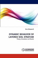 Dynamic Behavior of Layered Soil Stratum 3844380043 Book Cover
