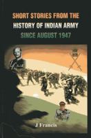 Short Stories from the History of the Indian Army Since August 1947 9382652175 Book Cover