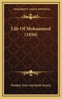 Life of Mohammed 1015987761 Book Cover