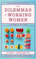 The Dilemmas of Working Women 0063423588 Book Cover