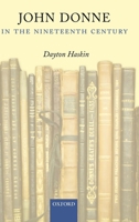 John Donne in the Nineteenth Century 0199212422 Book Cover