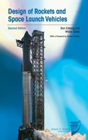 Design of Rockets and Space Launch Vehicles, Second Edition 1624106412 Book Cover