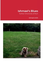 Ishmael's Blues: further Chronicles of Ruin 1471662845 Book Cover
