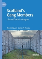 Scotland’s Gang Members: Life and Crime in Glasgow 3030477517 Book Cover