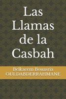 Las Llamas de la Casbah (Spanish Edition) B0DPZR1NCY Book Cover