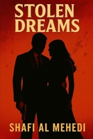 Stolen Dreams B0FCRMHKWS Book Cover