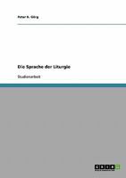 Die Sprache der Liturgie 3638652157 Book Cover