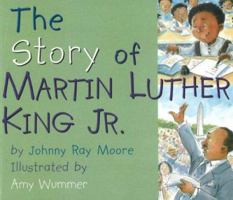 The Story of Martin Luther King Jr. 0824941446 Book Cover