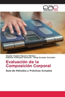 Evaluación de la Composición Corporal (Spanish Edition) 6209359922 Book Cover