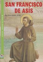 San Francisco de Asís / St. Francis of Assisi (Santos. Amigos De Dios) (Spanish Edition) 8484079244 Book Cover