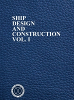 Ship Design and Construction 0960304800 Book Cover