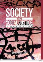 Society and Social Justice: A Nexus in Review 1475907966 Book Cover