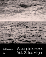 Atlas pintoresco (II): Vol, 2: los viajes 8425221188 Book Cover