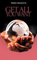 Get All You Want 1615797408 Book Cover
