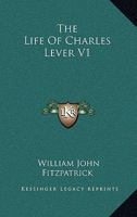 The Life of Charles Lever V1 1163577979 Book Cover