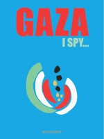 Gaza: I Spy 1913509664 Book Cover