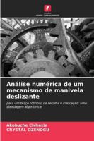 Análise numérica de um mecanismo de manivela deslizante (Portuguese Edition) 6209019919 Book Cover