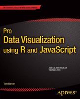 Pro Data Visualization Using R and JavaScript 1430258063 Book Cover
