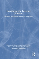 Introducing the Learning Sciences: Insights and Implications for Teaching 103202948X Book Cover