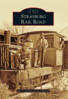 Strasburg Rail Road 1467125075 Book Cover