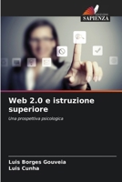 Web 2.0 e istruzione superiore 620245380X Book Cover