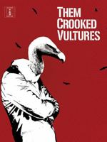 Them Crooked Vultures 184938410X Book Cover